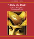 Dilly of a Death, Susan Wittig Albert