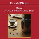 Beans: Four Principles for Running a Business in Good Times or Bad, Charles Decker, Leslie Yerkes