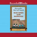 Blue Shoes and Happiness, Alexander McCall Smith