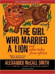 The Girl Who Married a Lion: and Other Tales from Africa Audiobook