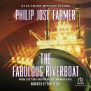 The Fabulous Riverboat Audiobook