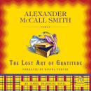 Lost Art of Gratitude, Alexander McCall Smith