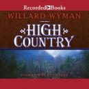 High Country, Willard Wyman