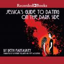 Jessica's Guide to Dating on the Dark Side Audiobook