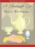Homemade Life: Stories and Recipes from My Kitchen Table, Molly Wizenberg