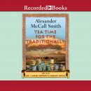 Tea Time for the Traditionally Built, Alexander McCall Smith