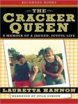 Cracker Queen: A Memoir of a Jagged, Joyful Life, Lauretta Hannon