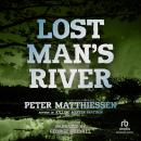 Lost Man's River, Peter Matthiessen