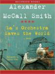 La's Orchestra Saves the World, Alexander McCall Smith