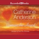 Comanche Heart, Catherine Anderson