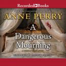 A Dangerous Mourning Audiobook