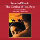 The Taming of Jessi Rose