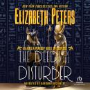Deeds of the Disturber, Elizabeth Peters