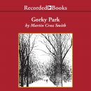 Gorky Park: A Novel Audiobook