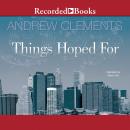 Things Hoped For Audiobook