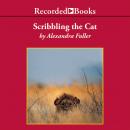 Scribbling the Cat: Travels with an African Soldier