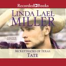 McKettricks of Texas: Tate Audiobook