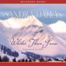 Whiter than Snow, Sandra Dallas