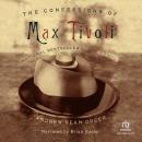 The Confessions of Max Tivoli Audiobook