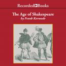 The Age of Shakespeare Audiobook