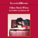 Other Men's Wives Audiobook