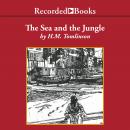 The Sea and the Jungle Audiobook