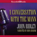 A Conversation with the Mann Audiobook