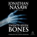 Twenty-Seven Bones Audiobook