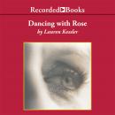 Dancing with Rose Audiobook