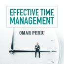 Effective Time Management Audiobook