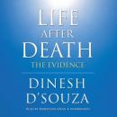 Life After Death: The Evidence Audiobook