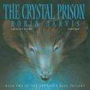 The Crystal Prison Audiobook