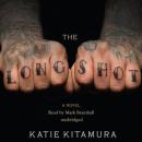 Longshot: A Novel, Katie Kitamura