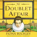 The Doublet Affair: An Ursula Blanchard Mystery at Queen Elizabeth I's Court Audiobook