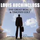 Great World and Timothy Colt, Louis Auchincloss
