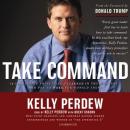 Take Command: 10 Leadership Principles I Learned in the Military and Put to Work for Donald Trump Audiobook