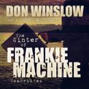 The Winter of Frankie Machine Audiobook