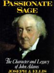 Passionate Sage: The Character and Legacy of John Adams Audiobook