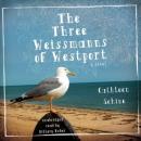 Three Weissmanns of Westport, Cathleen Schine