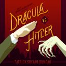 Dracula vs. Hitler Audiobook