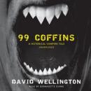 99 Coffins: A Historical Vampire Tale Audiobook