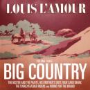 Big Country, Vol. 3: Stories of Louis L'Amour Audiobook