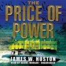 The Price of Power Audiobook