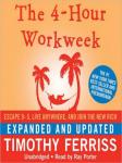 The 4-Hour Workweek (Expanded and Updated):Escape 9-5, Live Anywhere, and Join the New Rich Audiobook