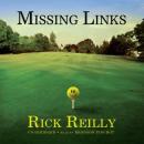 Missing Links, Rick Reilly