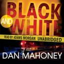 Black and White: A Detective Brian McKenna Novel Audiobook