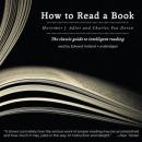 How to Read a Book: The Classic Guide to Intelligent Reading Audiobook