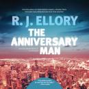 Anniversary Man, R.J. Ellory