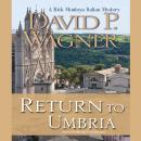 Return to Umbria: A Rick Montoya Italian Mystery Audiobook