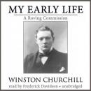My Early Life: A Roving Commission, Sir Winston Churchill